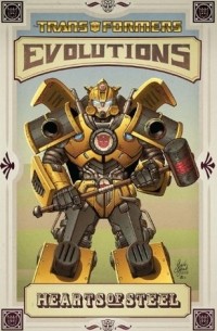 Чак Диксон - Transformers: Evolutions Hearts of Steel