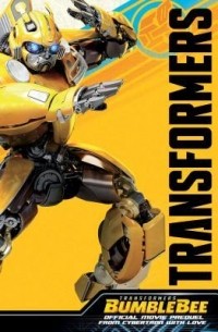  - Transformers Bumblebee Movie Prequel: From Cybertron with Love