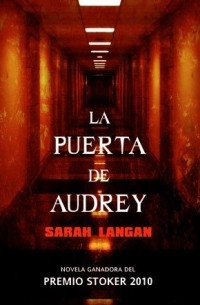 Sarah Langan - La puerta de Audrey