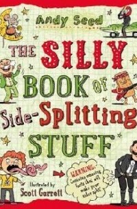 Энди Сид - The Silly Book of Side-Splitting Stuff