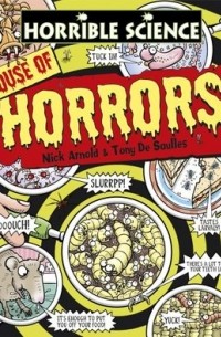 Ник Арнольд - House of Horrors (Horrible Science)