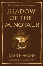 Алан Гиббонс - Shadow of the Minotaur