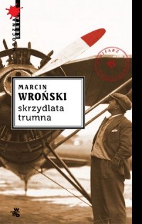 Марчин Вроньский - Skrzydlata trumna