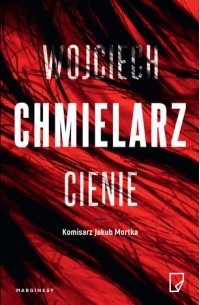 Войцех Хмелаж - Cienie