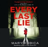 Мэри Кубика - Every Last Lie
