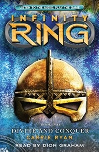 Divide and Conquer: Infinity Ring, Book 2