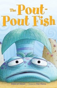 Дебора Дизен - Pout-Pout Fish