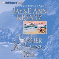 Джейн Энн Кренц - Summer in Eclipse Bay