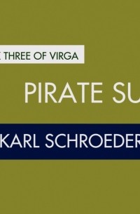 Карл Шредер - Pirate Sun
