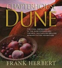 Frank Herbert - Chapterhouse: Dune
