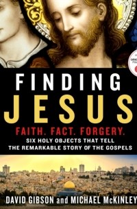 Finding Jesus: Faith. Fact. Forgery.