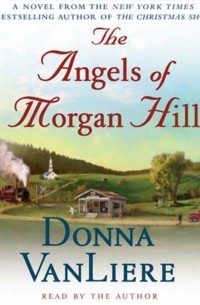 Донна Ванлир - Angels of Morgan Hill
