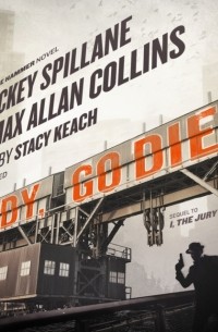 Mickey Spillane - Lady, Go Die!
