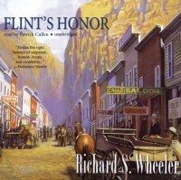 Richard S.  Wheeler - Flint's Honor