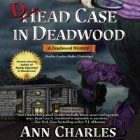 Энн Чарльз - Dead Case in Deadwood