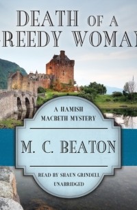 Death of a Greedy Woman