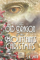 S.E.  Smith - Old Dragon of the Mountain&#039;s Christmas
