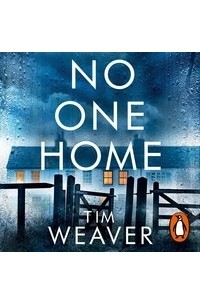 Tim Weaver - No One Home