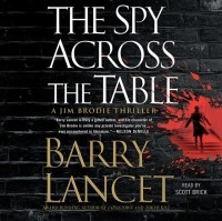 Барри Лансет - Spy Across the Table