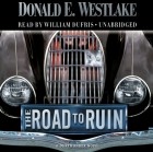 Donald E. Westlake - The Road To Ruin