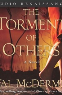 Val McDermid - The Torment of Others
