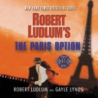  - Robert Ludlum's The Paris Option