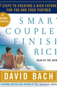 Дэвид Бах - Smart Couples Finish Rich