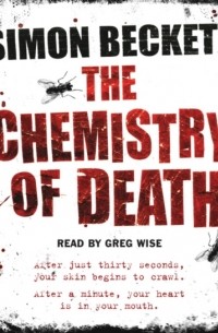 Саймон Бекетт - The Chemistry Of Death