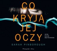 Сара Пинборо - Co kryją jej oczy