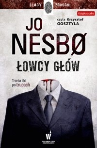 Jo Nesbø - Łowcy głów
