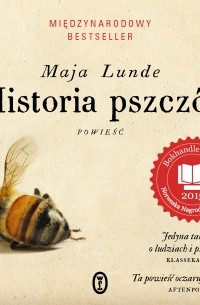 Maja Lunde - Historia pszczół