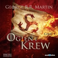 George R.R. Martin - Ogień i krew cz.1