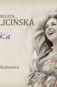 Małgorzata Kalicińska - Lilka audiobook