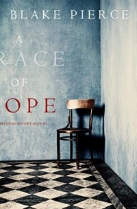 Blake Pierce - A Trace of Hope