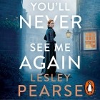 Lesley Pearse - You'll Never See Me Again