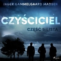 Inger Gammelgaard Madsen - Czyściciel 1: Lista