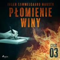 Inger Gammelgaard Madsen - Płomienie winy: część 3