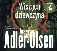 Jussi Adler-Olsen - Wisząca dziewczyna