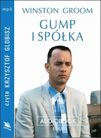 Winston Groom - Gump i spółka