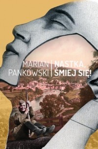 Nastka, śmiej się