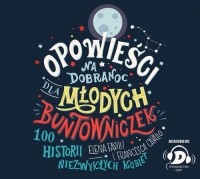  - Opowieści na dobranoc dla młodych buntowniczek