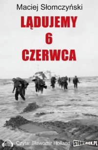 Джо Алекс - Lądujemy 6 czerwca