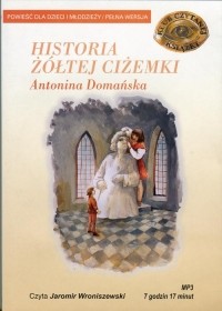 Antonina Domańska - Historia ż?łtej ciżemki