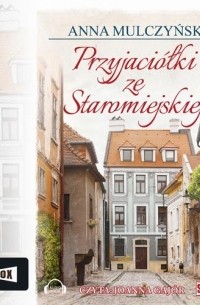 Przyjaciółki ze Staromiejskiej