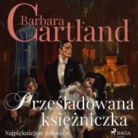 Барбара Картленд - Prześladowana księżniczka