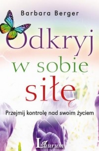 Odkryj w sobie siłę