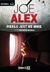 Джо Алекс - Piekło jest we mnie