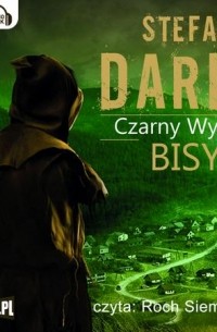 Стефан Дарда - Bisy. Czarny wygon