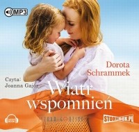 Dorota Schrammek - Wiatr wspomnień