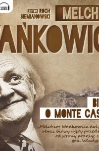Мельхиор Ванькович - Bitwa o Monte Cassino
